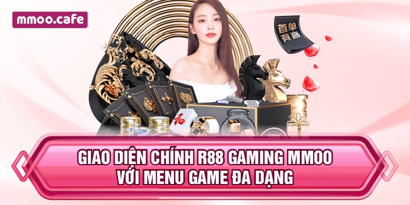 Giao diện chính R88 Gaming MMOO với menu game đa dạng